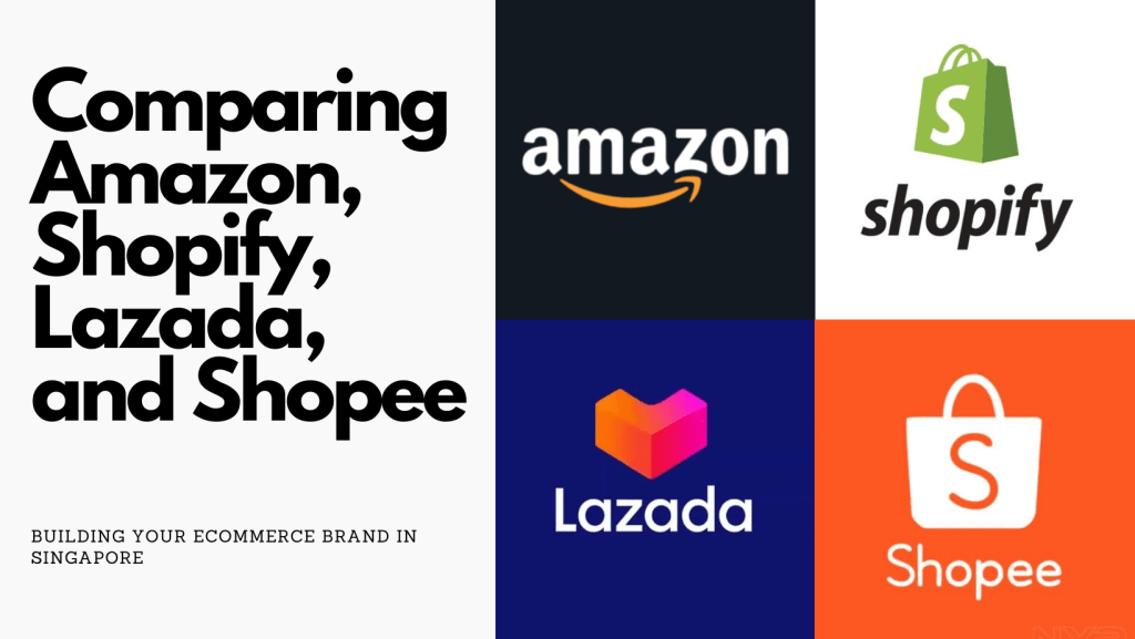 Comparing Amazon, Shopify, Lazada and Shope